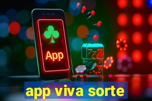 app viva sorte